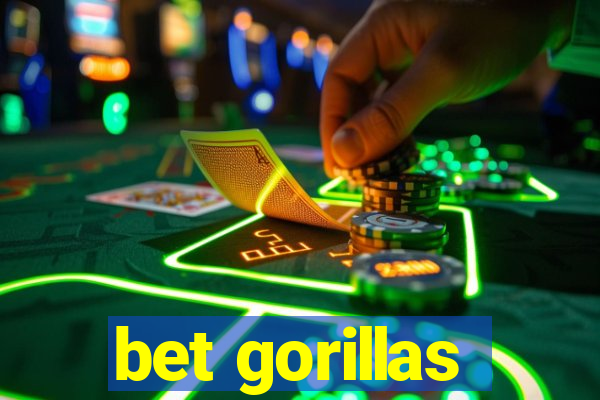 bet gorillas